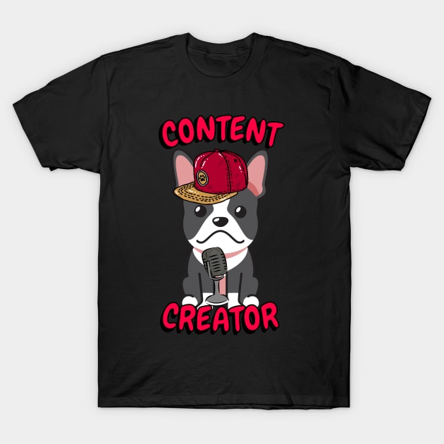 Cute french bulldog is a content creator T-Shirt by Pet Station